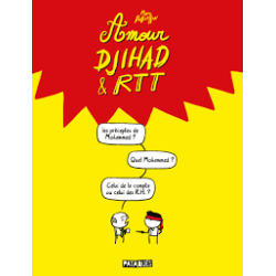 AMOUR, DJIHAD ET RTT