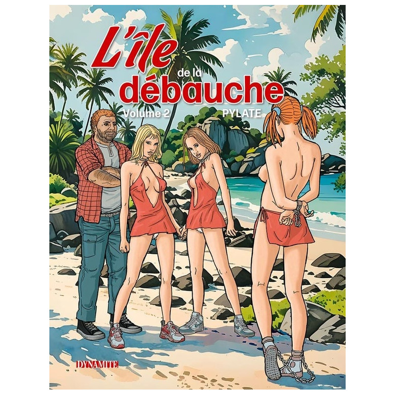 L'ILE DE LA DEBAUCHE TOME 2