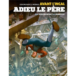 AVANT L INCAL T1 ADIEU LE PERE