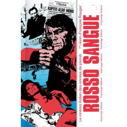 ROSSO SANGUE LE CINEMA ITALIEN DES ANNEES DE PLOMB