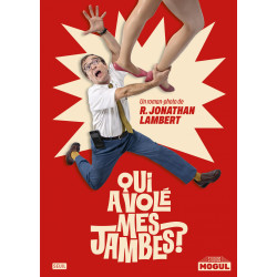 QUI A VOLE MES JAMBES