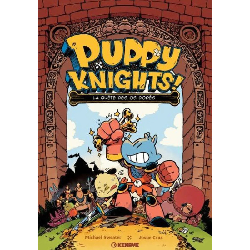 PUPPY KNIGHTS TOME 1 LA QUETE DES OS DORES