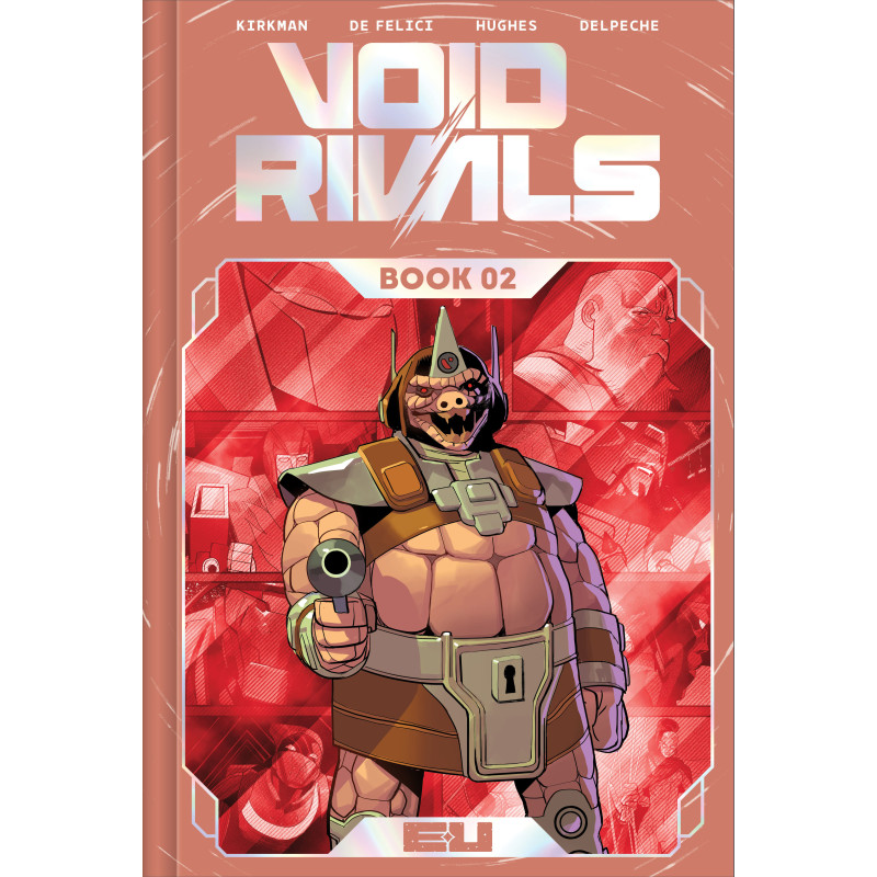 VOID RIVALS DLX EDITION HC BOOK 02 DIRECT MARKET EXCLUSIVE LORENZO DE FELICI FOIL CVR