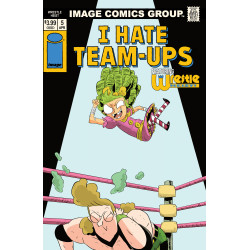 WRESTLE HEIST 5 (OF 5) B KYLE STARKS I HATE FAIRYLAND TEAM UP VAR (MR)
