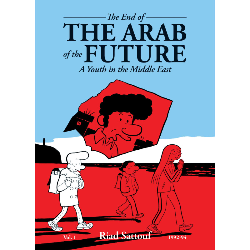 END OF THE ARAB OF THE FUTURE TP VOL 01 A YOUTH IN THE MIDDLE EAST (MR)