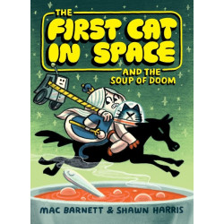 FIRST CAT IN SPACE TP AND THE SOUP OF DOOM Previously Offered Thru Other Distributors