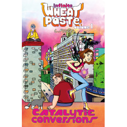 INFINITE WHEATPASTE TP VOL 01 CATALYTIC CONVERSIONS (MR) Previously Offered Thru Other Distributors