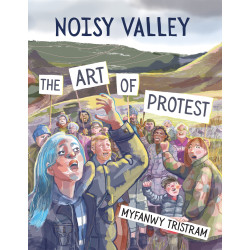 NOISY VALLEY TP THE ART OF PROTEST