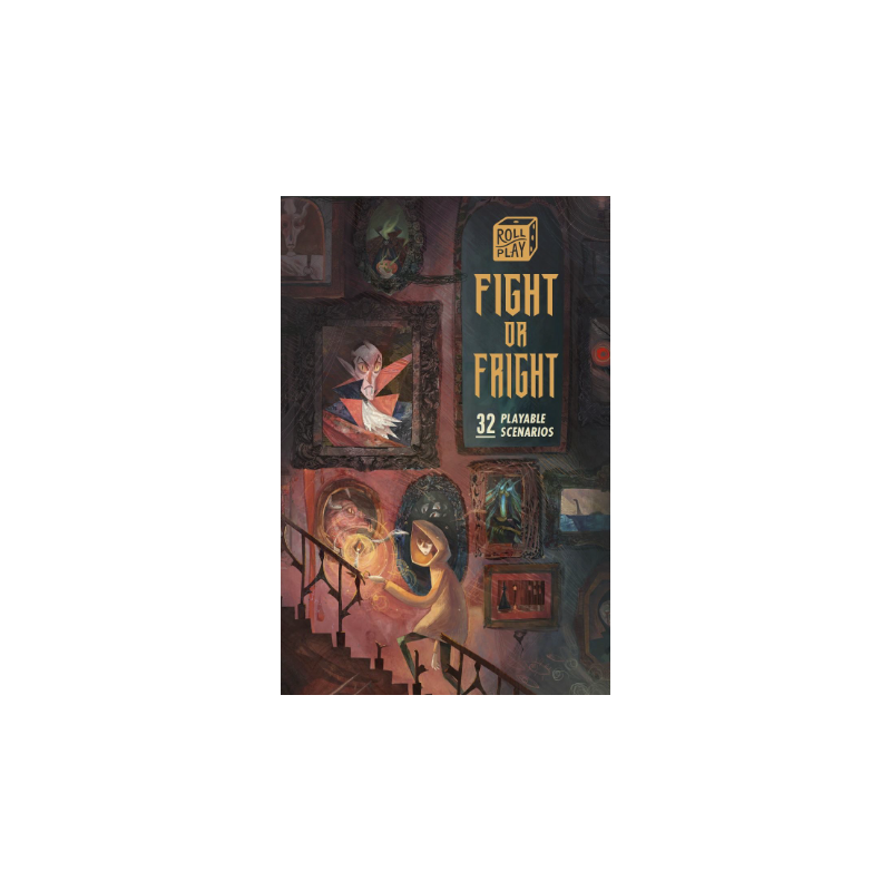 ROLL PLAY FIGHT OR FRIGHT TP 32 PLAYABLE SCENARIOS