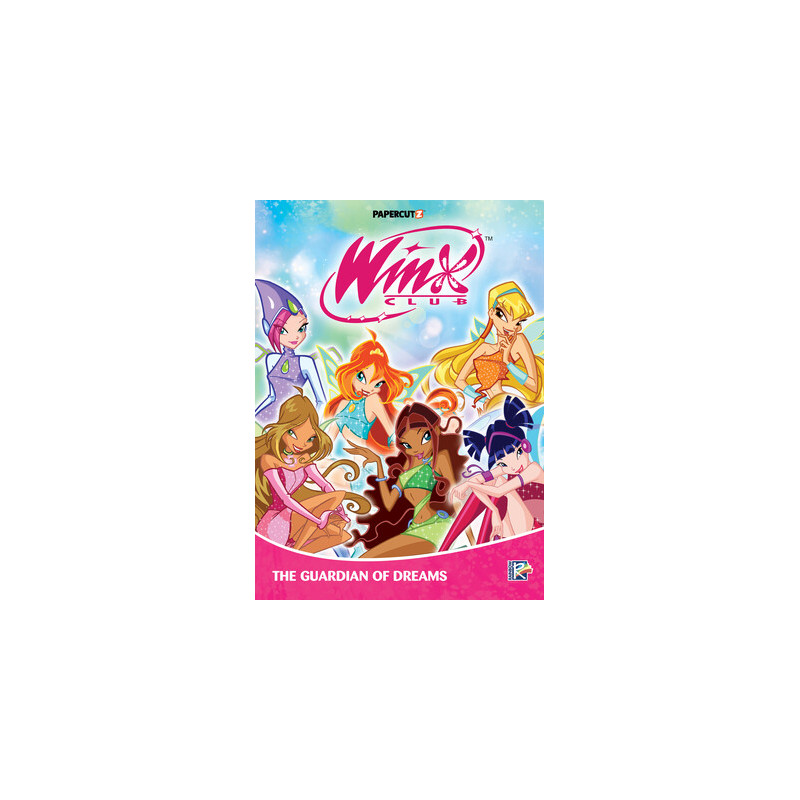 WINX CLUB Vol 06 TP THE GUARDIAN OF DREAMS