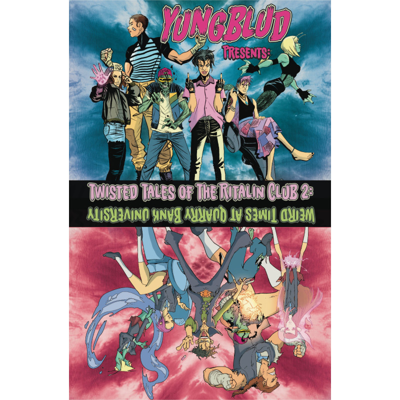YUNGBLUD TP VOL 03 (OF 3) THE TWISTED TALES OF THE RITALIN CLUB