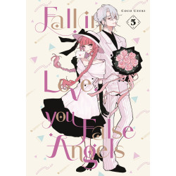 FALL IN LOVE, YOU FALSE ANGELS 5