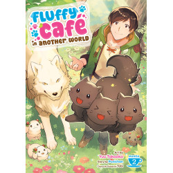 FLUFFY CAFÉ IN ANOTHER WORLD (MANGA) VOL. 2
