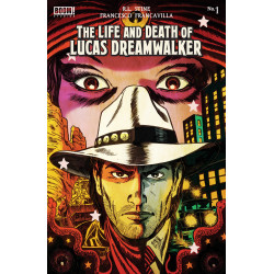 THE LIFE AND DEATH OF LUCAS DREAMWALKER 1 A MAIN (DRESSED, FRANCAVILLA)