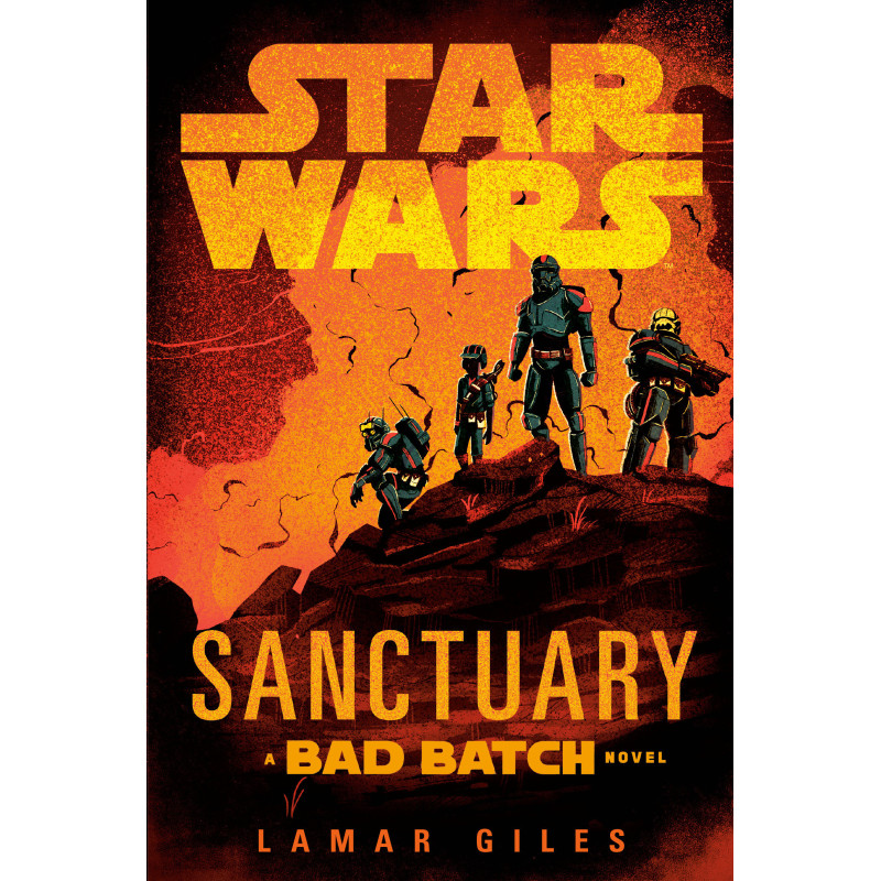 STAR WARS: SANCTUARY (A BAD BATCH NOVEL)