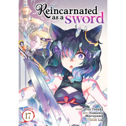 REINCARNATED AS A SWORD (MANGA) VOL. 17