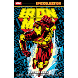 IRON MAN EPIC COLLECTION: CRASH & BURN
