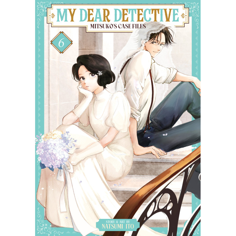 MY DEAR DETECTIVE: MITSUKO'S CASE FILES VOL. 6