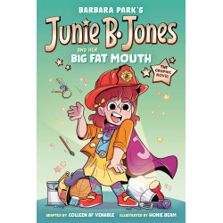 JUNIE B. JONES AND HER BIG FAT MOUTH: THE GRAPHIC NOVEL