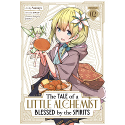 THE TALE OF A LITTLE ALCHEMIST BLESSED BY THE SPIRITS (MANGA) VOL. 2