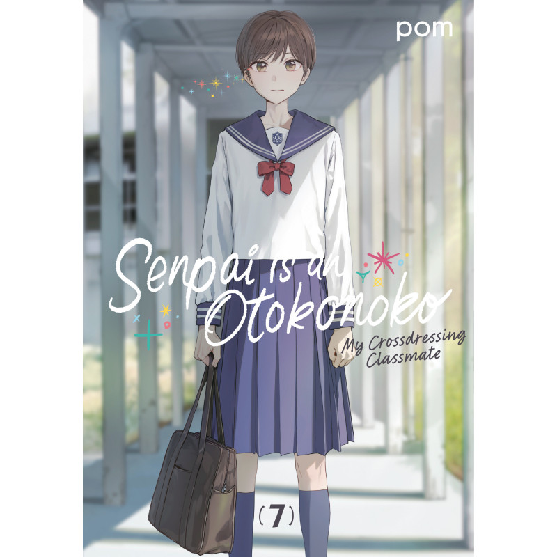 SENPAI IS AN OTOKONOKO: MY CROSSDRESSING CLASSMATE 7