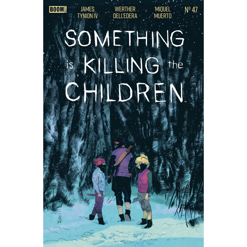 SOMETHING IS KILLING THE CHILDREN 47 A MAIN (DRESSED, DELL'EDERA)