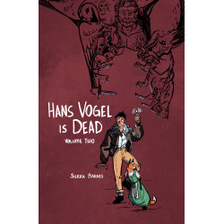 HANS VOGEL IS DEAD VOLUME 2