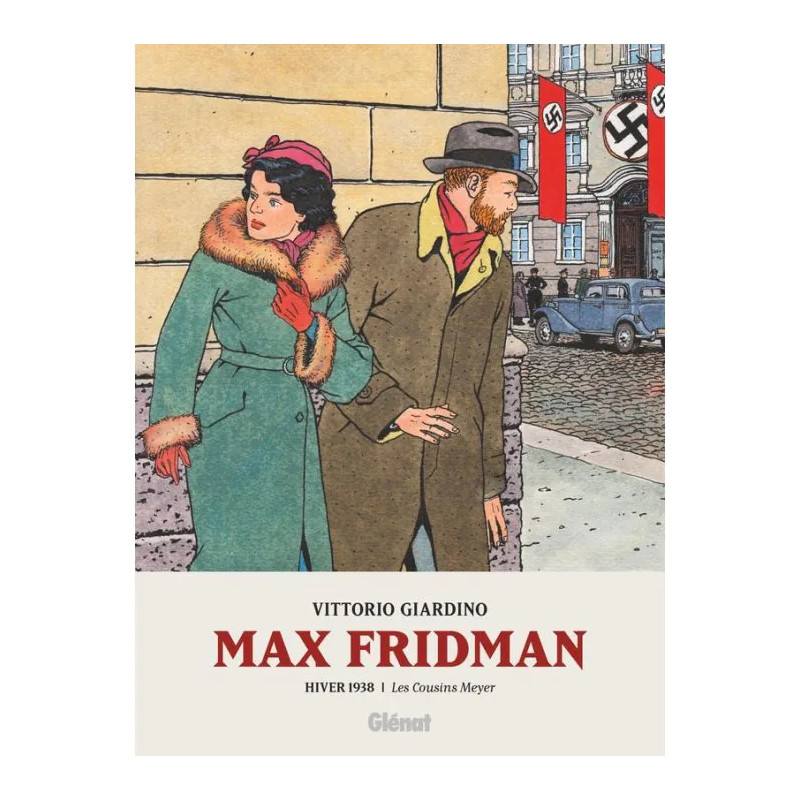 MAX FRIDMAN FORMAT ROMAN GRAPHIQUE TOME 03 HIVER 1938 LES COUSINS MEYER