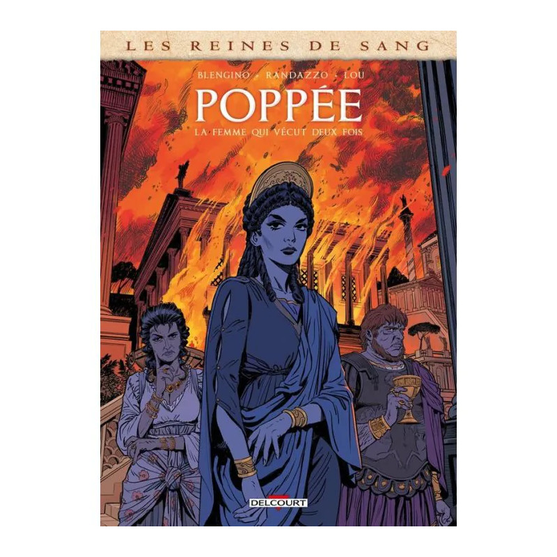 LES REINES DE SANG POPPEE LA FEMME QUI VECUT DEUX FOIS