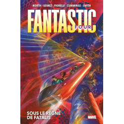 FANTASTIC FOUR T03 SOUS LE REGNE DE FATALIS