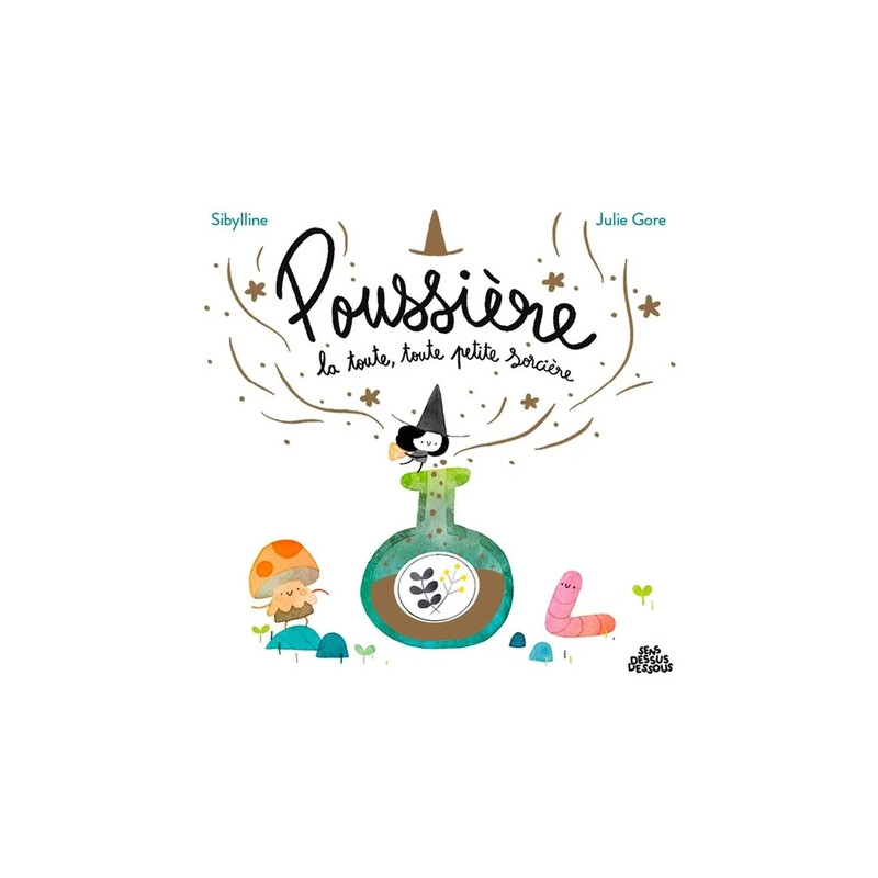 POUSSIERE LA TOUTE TOUTE PETITE SORCIERE VOL01