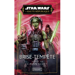 STAR WARS LA HAUTE REPUBLIQUE BRISE TEMPETE