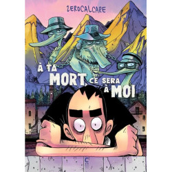 A TA MORT CE SERA A MOI