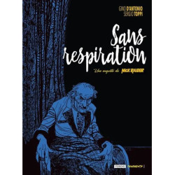 UNE ENQUETE DE NICK RAIDER 2 SANS RESPIRATION