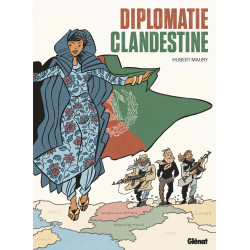 DIPLOMATIE CLANDESTINE