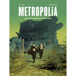 METROPOLIA LES BORDURES EXTERIEURES TOME 2