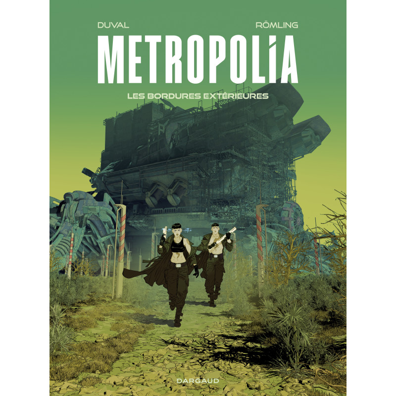 METROPOLIA LES BORDURES EXTERIEURES TOME 2