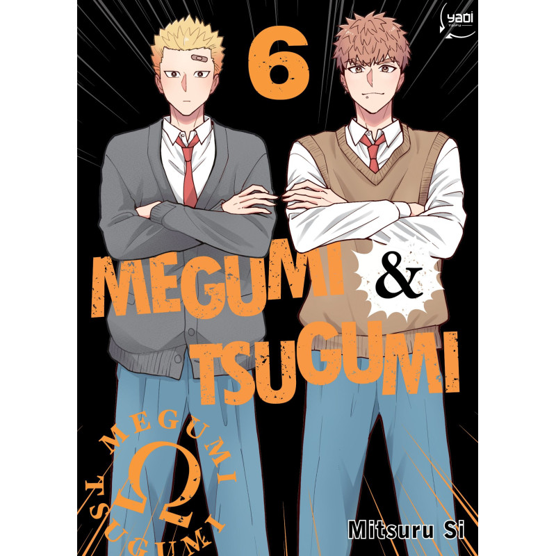 MEGUMI & TSUGUMI TOME 06