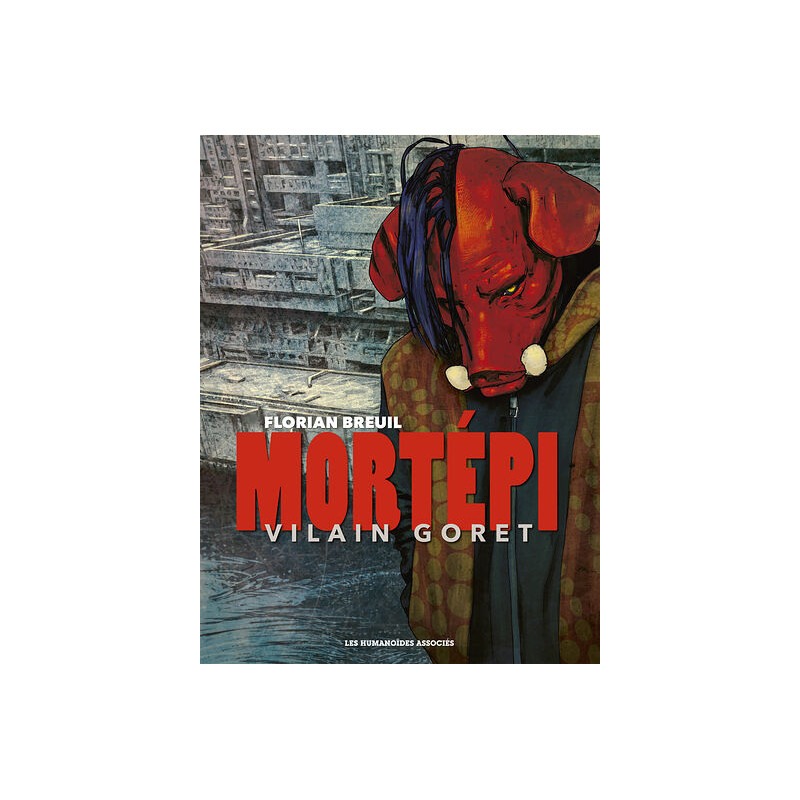 MORTEPI VILAIN GORET