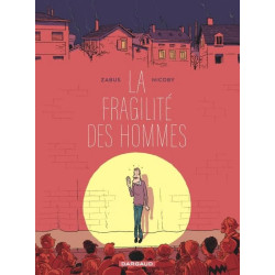 LA FRAGILITE DES HOMMES