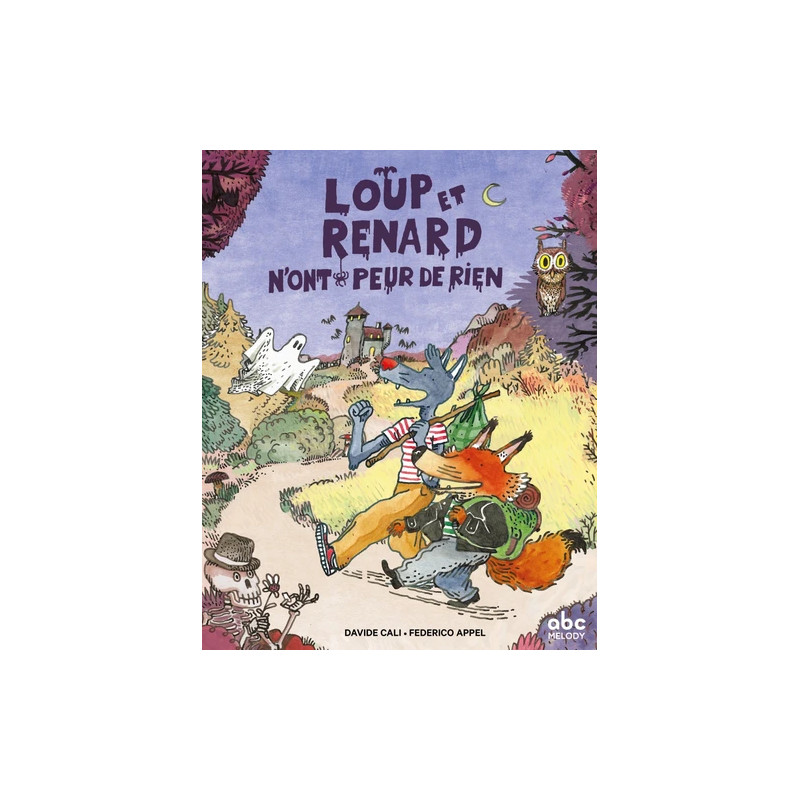 LOUP ET RENARD N ONT PEUR DE RIEN