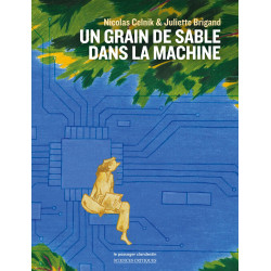 UN GRAIN DE SABLE DANS LA MACHINE