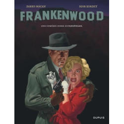 FRANKENWOOD-UNE COMEDIE NOIRE EN PARODIRAMA