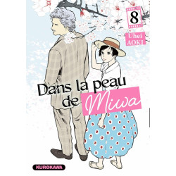 DANS LA PEAU DE MIWA TOME 8