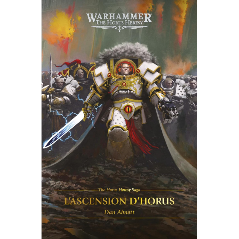 THE HORUS HERESY SAGA T01 L'ASCENSION D'HORUS