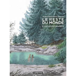 LE RESTE DU MONDE LES JOURS HEUREUX TOME 5