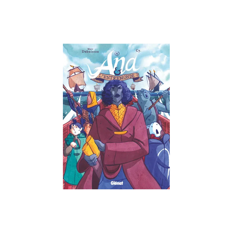 ANA ET L ENTREMONDE TOME 04