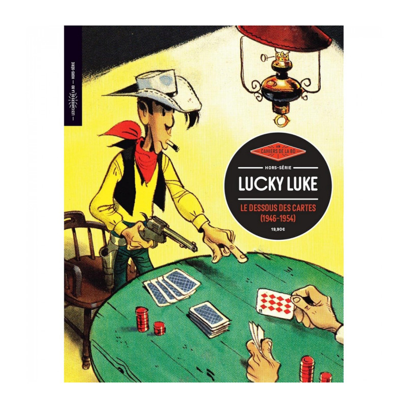 LES CAHIERS DE LA BD LUCKY LUKE HORS SERIE