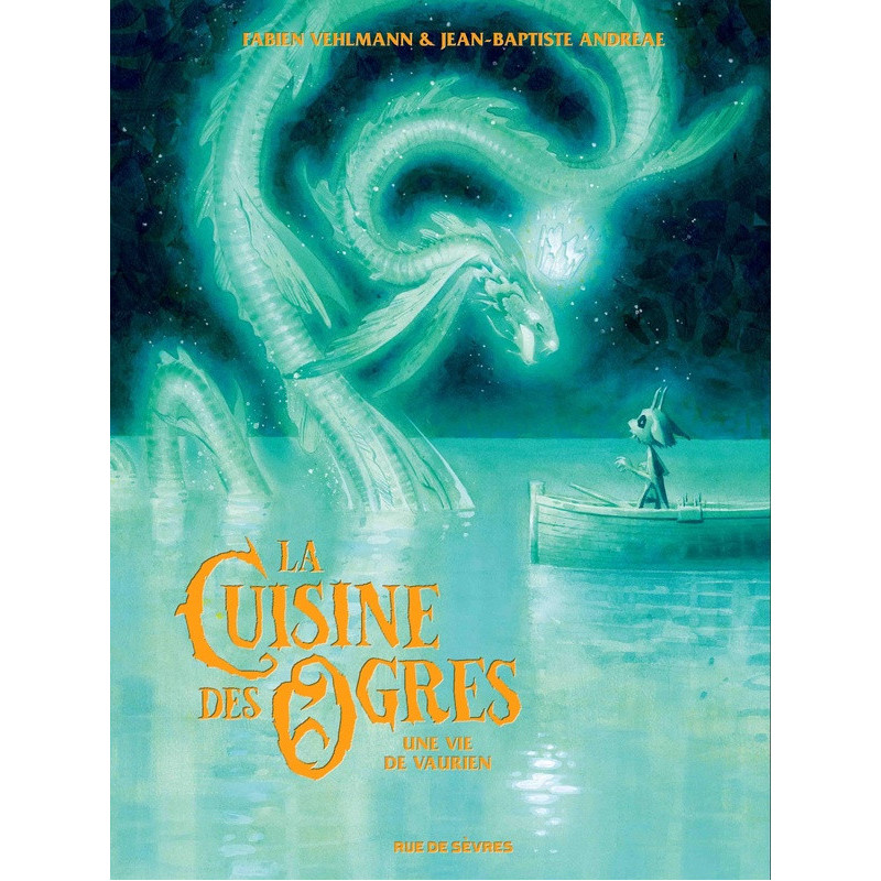 LA CUISINE DES OGRES UNE VIE DE VAURIEN T02