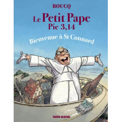 LE PETIT PAPE PIE 3 14 BIENVENUE A ST CONNARD TOME 03